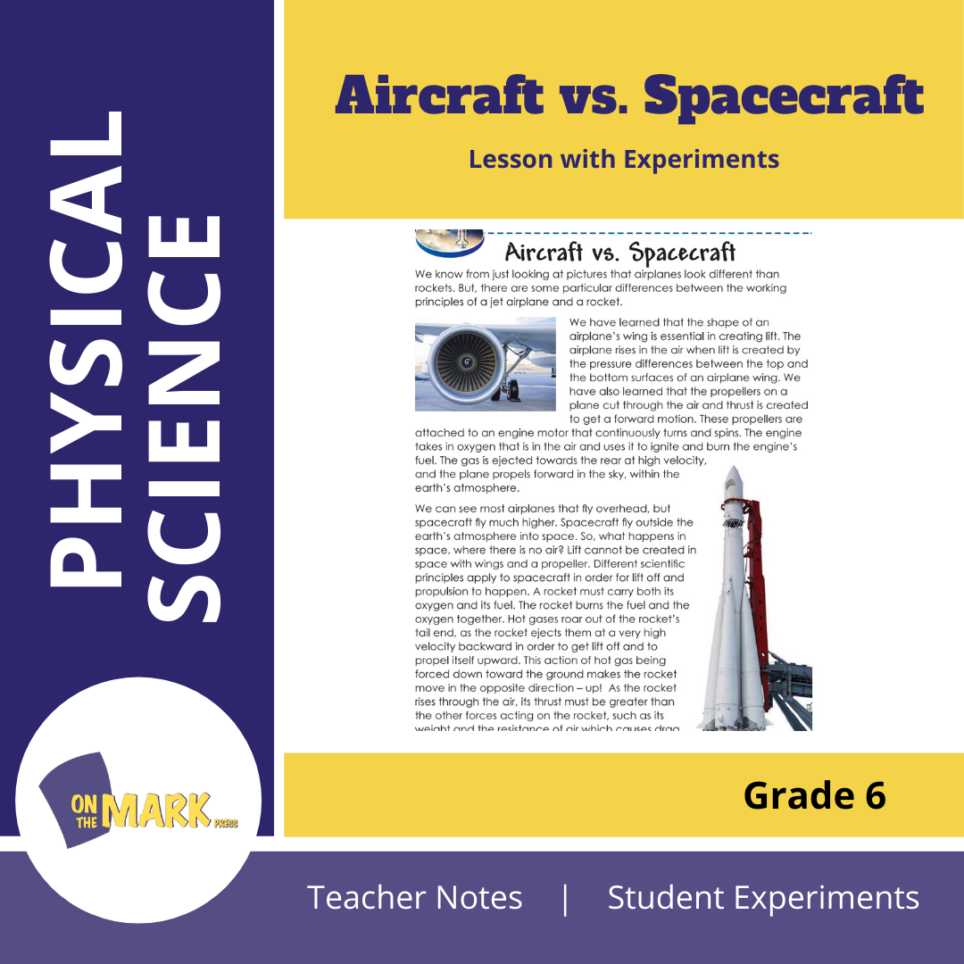 Aircraft vs. Spacecraft Grade 6 Lesson with Experiments