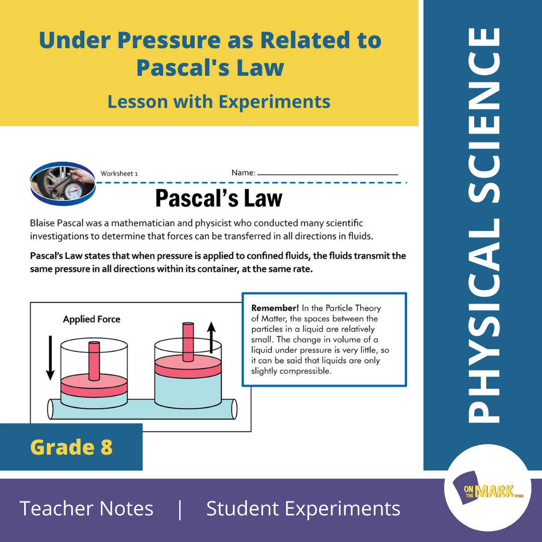 Under Pressure as Related to Pascal's Law Grade 8 Lesson with Experiments