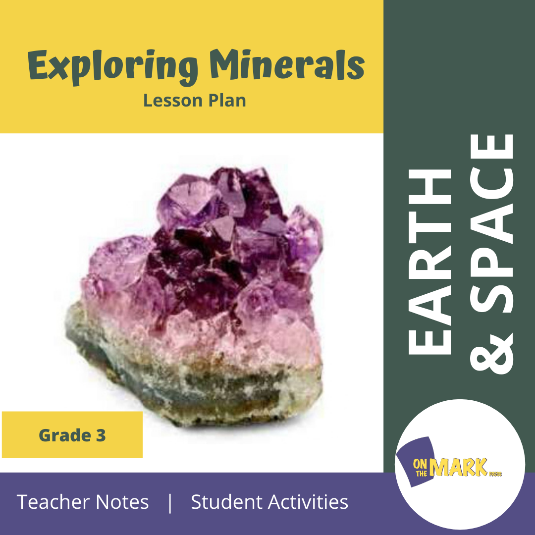 Exploring Minerals Lesson Plan Grade 3