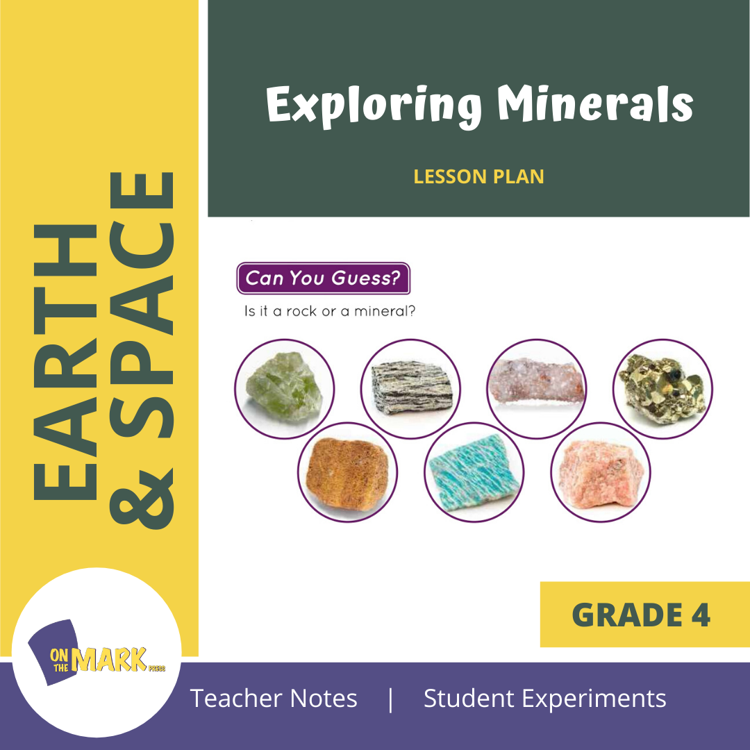 Exploring Minerals Grade 4 Lesson Plan