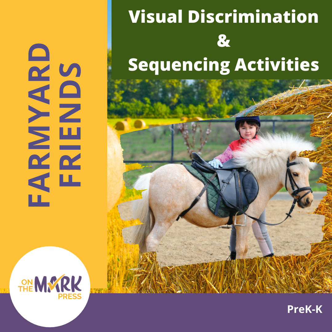 Farmyard Friends - 15 Visual Discrimination  & 2 Sequencing Activities Grades Prek-K