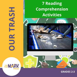 Our Trash 4 Reading Activities Gr. 2-3