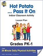 Hot Potato.. Pass It On Pk-1 E-Lesson Plan