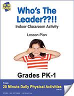 Who'S The Leader Pk-1 E-Lesson Plan