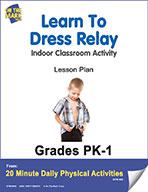 Learn To Dress Relay Pk-1 E-Lesson Plan
