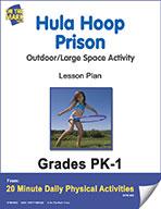 Hula Hoop Prison Pk-1 E-Lesson Plan