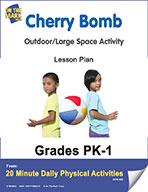 Cherry Bomb Pk-1 E-Lesson Plan