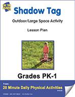 Shadow Tag Pk-1 E-Lesson Plan