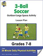 3-Ball Soccer Gr. 7-8