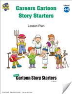 Careers Cartoon Story Starters Grades 4-6