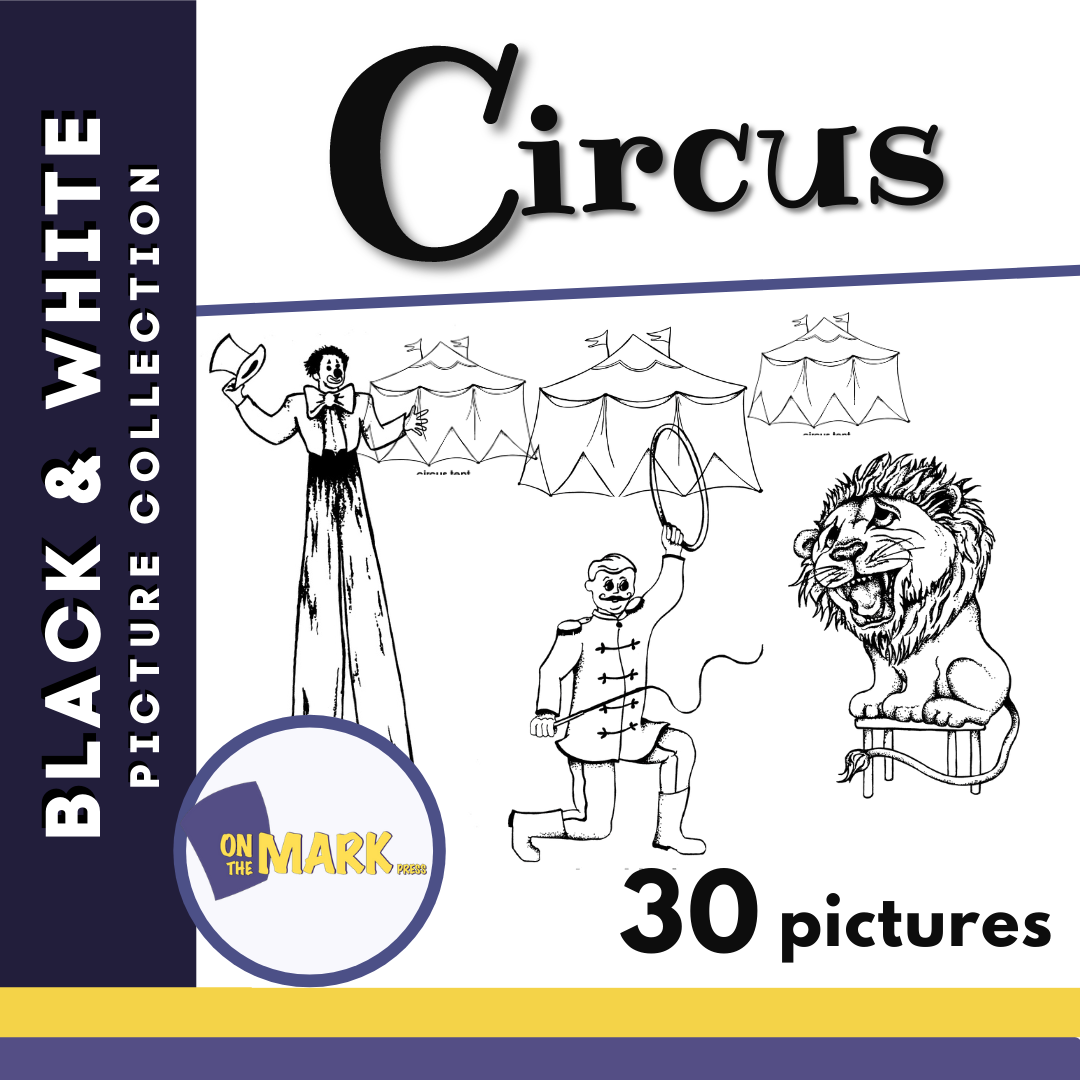 Circus Magic Black & White Picture Collection Grade 1-3
