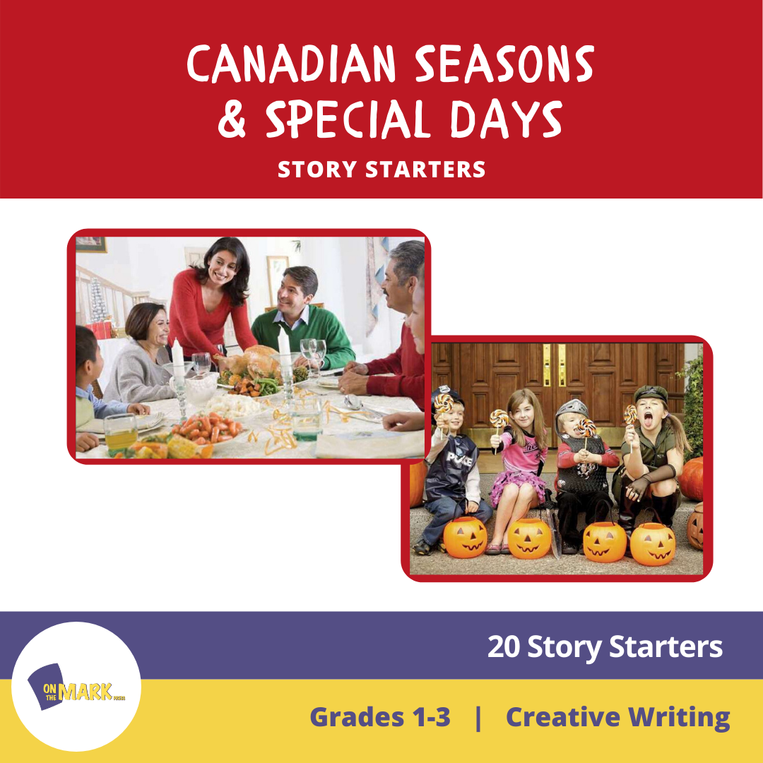Canadian Seasons & Special Days Story Starters Grades 1-3