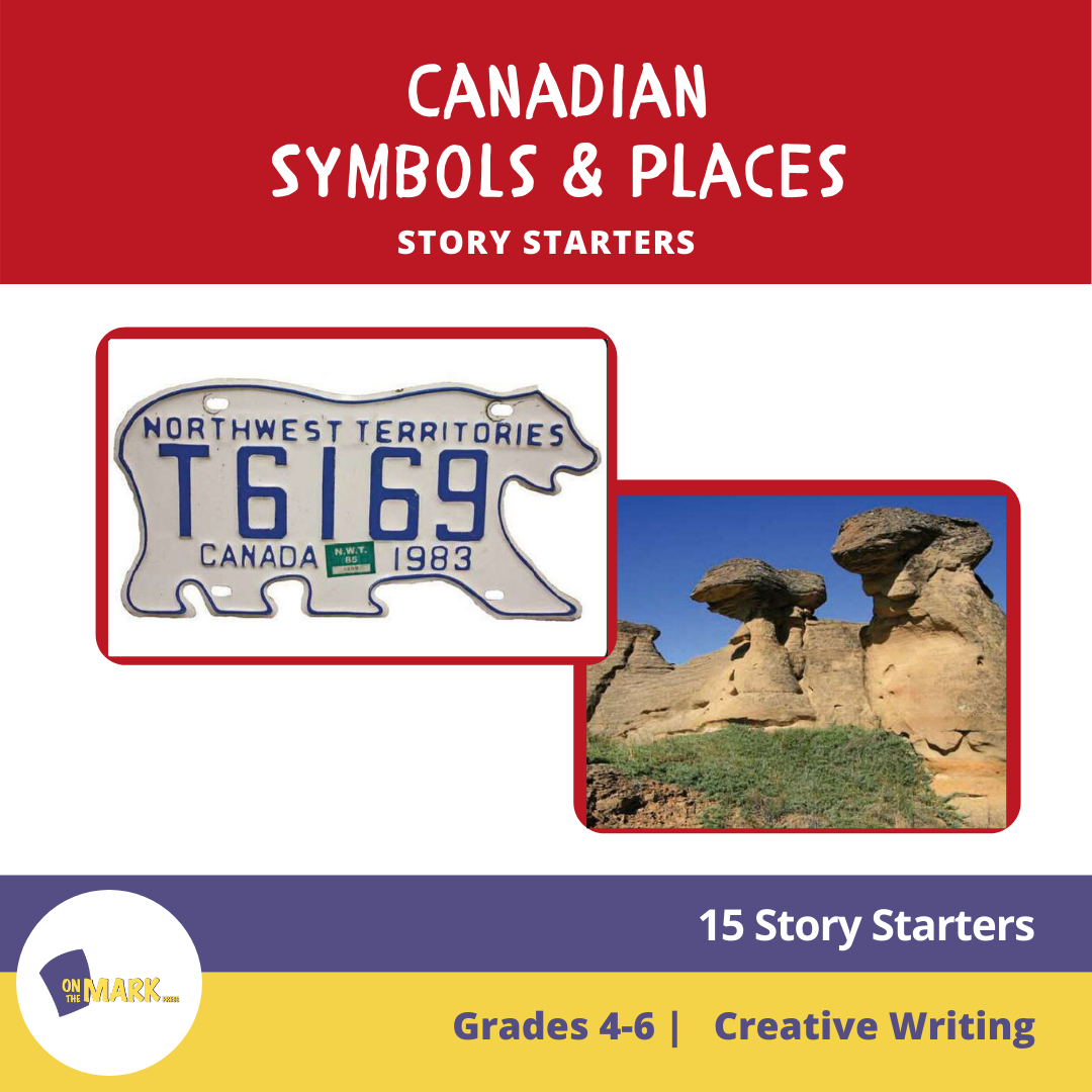 Canadian Symbols & Places Story Starters Grades 4-6