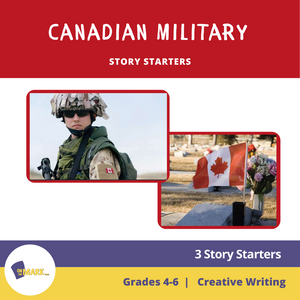 Canadian Military Story Starters Grades 4-6