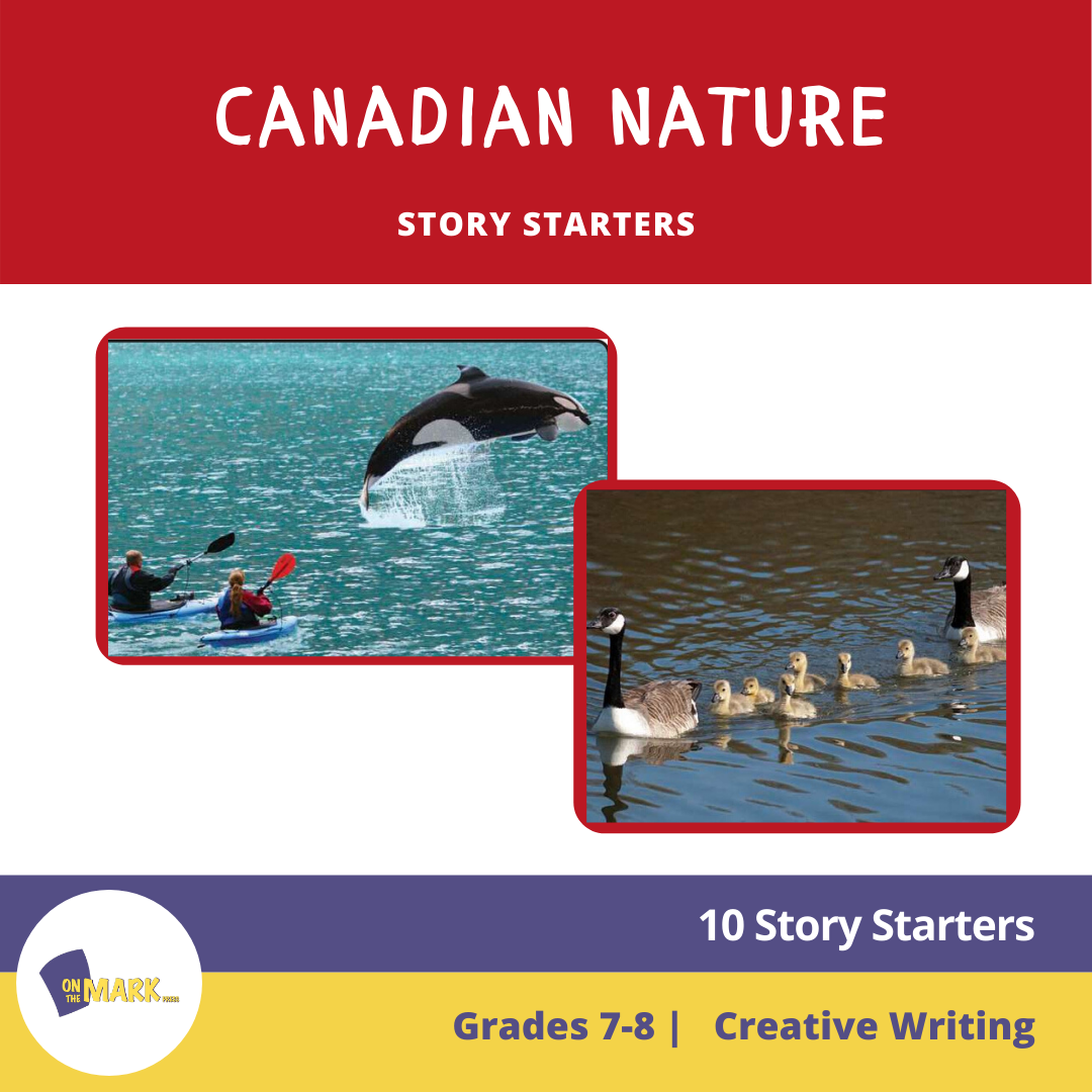 Canadian Nature Story Starters Grades 7-8