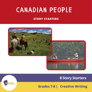 Canadian People Story Starters Grades 7-8