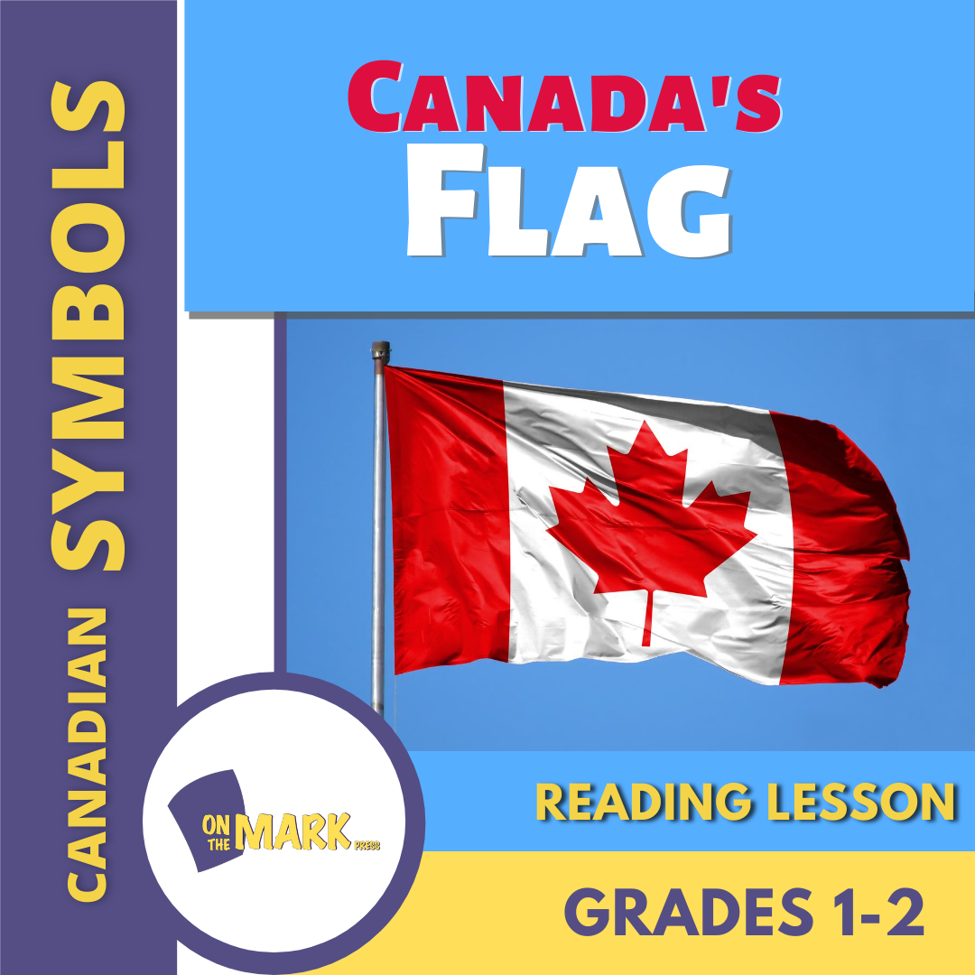 Canada's Flag Reading Lesson Grades 1-2