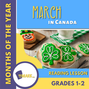 March in Canada Reading Lesson Grades 1-2