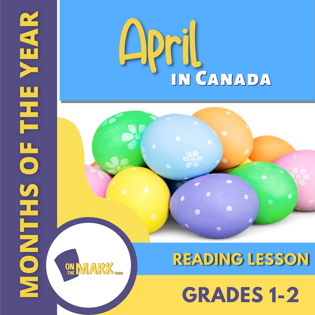 April in Canada Reading Lesson Grades 1-2