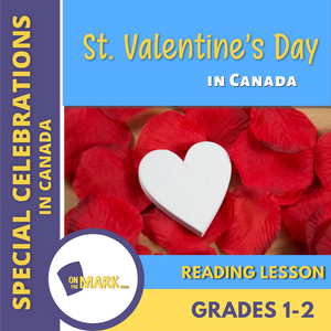 St. Valentine's Day in Canada Reading Lesson Grades 1-2