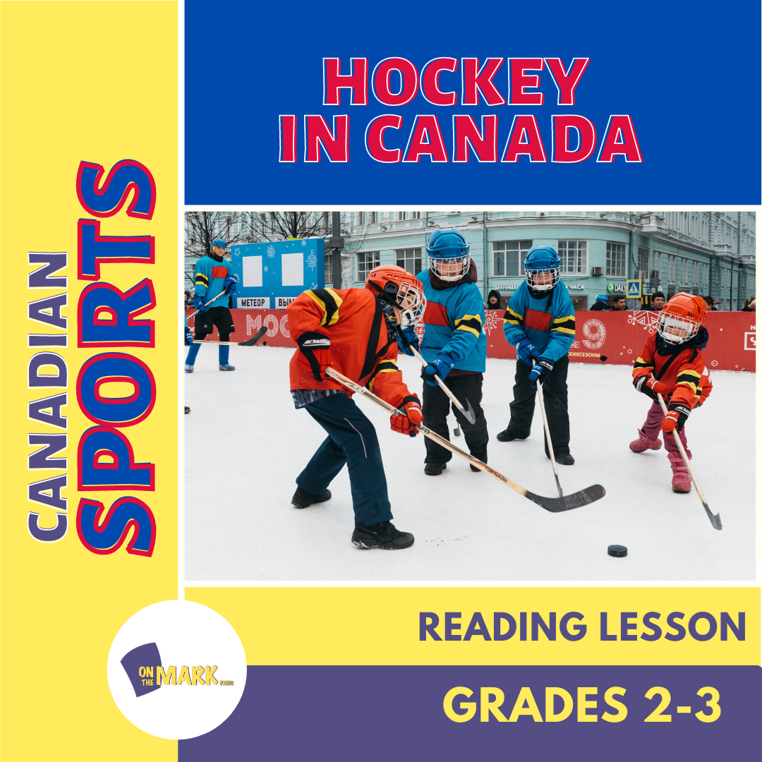 Canadian Sports: Hockey in Canada Reading Lesson Plan Gr 2-3