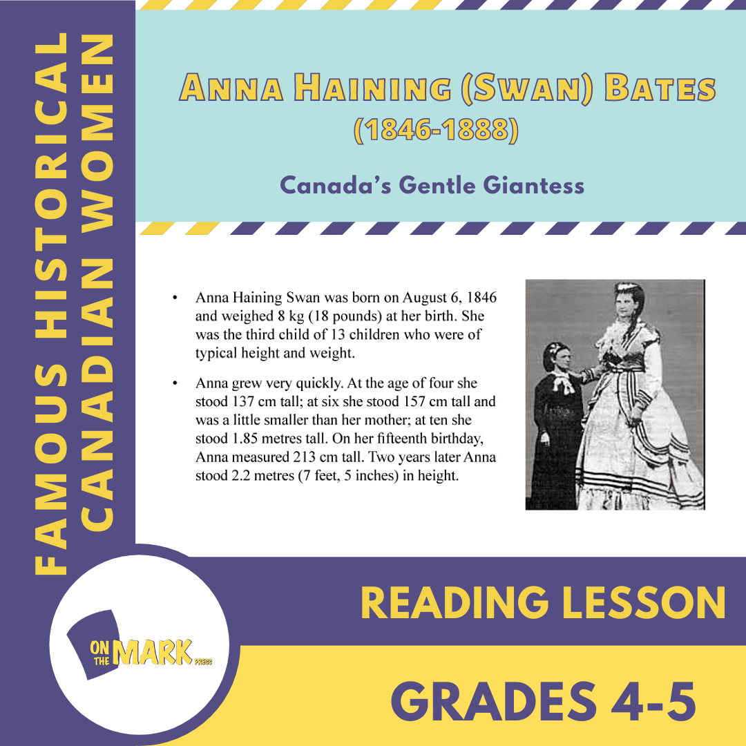 Anna Haining (Swan) Bates (1846-1888): Canada's Gentle Giantess Reading Lesson Grades 4-5