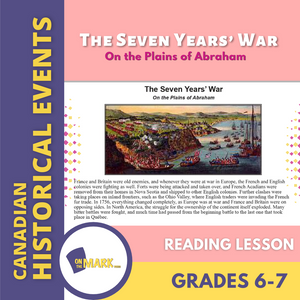 The Seven Year's War - On the Plains of Abraham Reading Lesson Grades 6-7