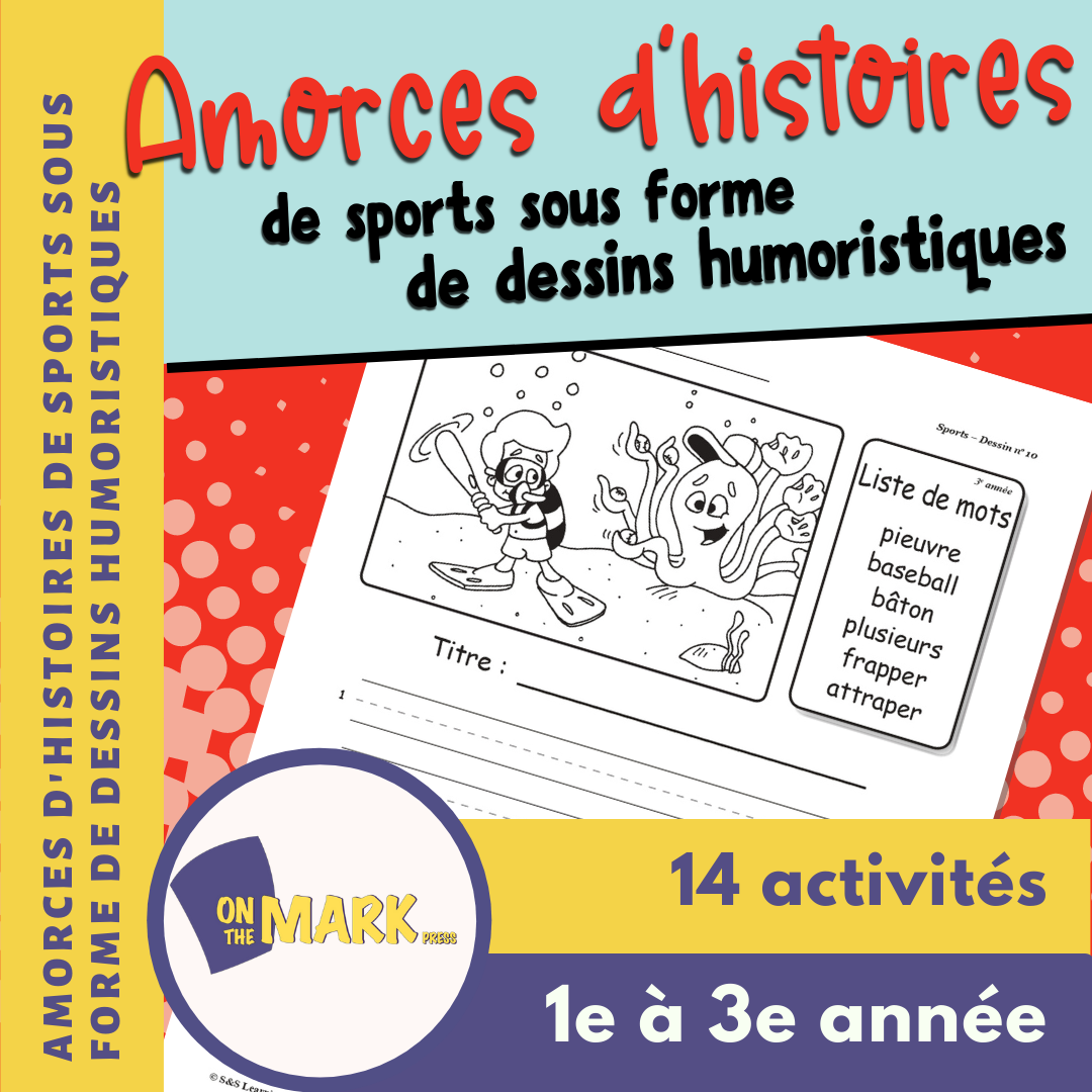 Amorces d'histoires de sports sous forme de dessins humoristiques 1e à 3e année