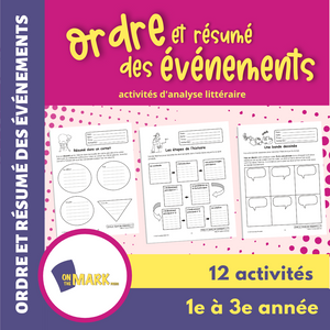 Ordre et résumé des événements 1e à 3e année : activités d'analyse littéraire