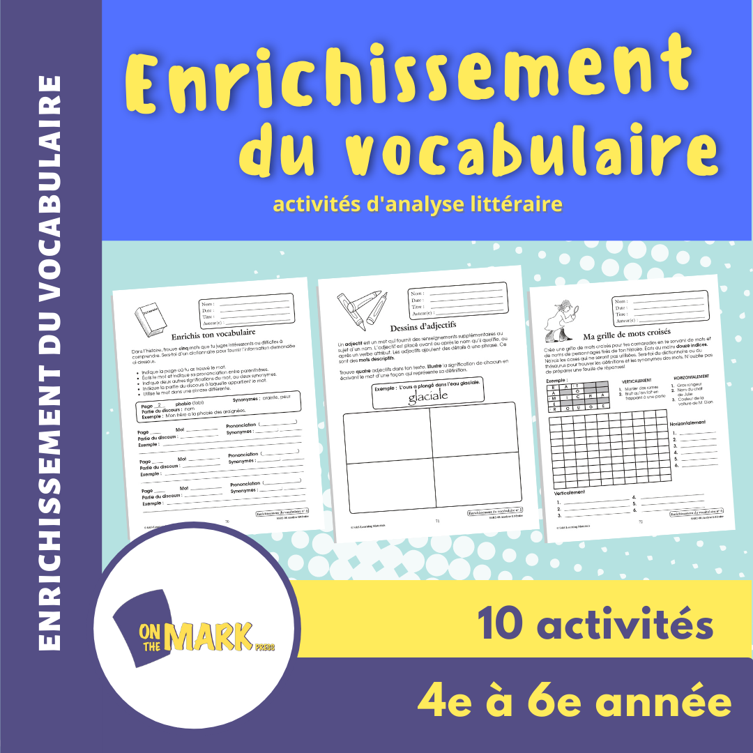 Enrichissement du vocabulaire 4e à 6e année : activités d'analyse littéraire