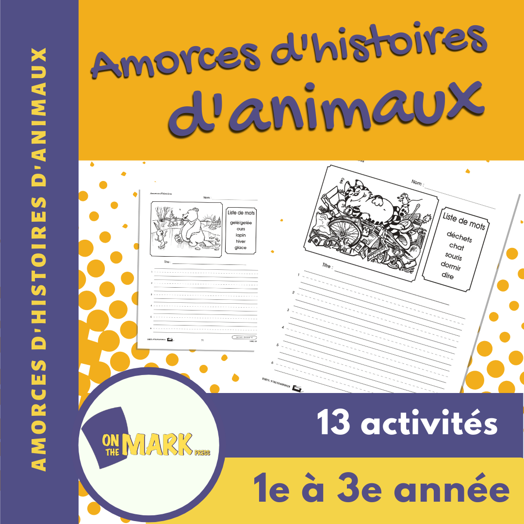 Amorces d'histoires d'animaux 1e à 3e année