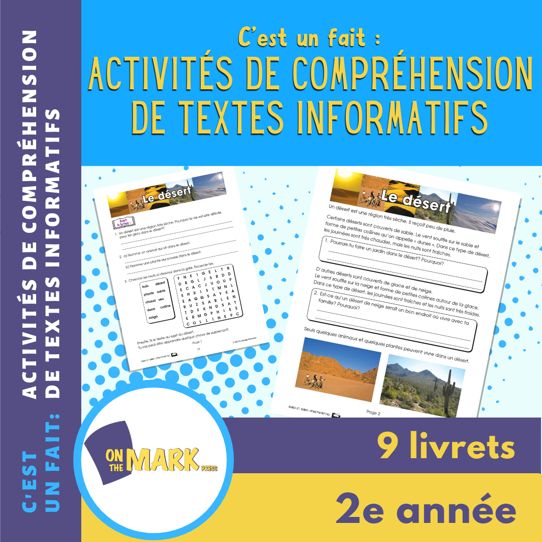 C'est un fait : Activités de compréhension de textes informatifs 2e année