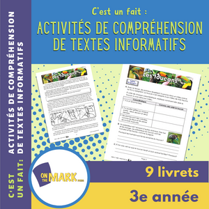 C'est un fait : Activités de compréhension de textes informatifs 3e année