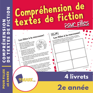Compréhension de textes de fiction pour filles 2e année