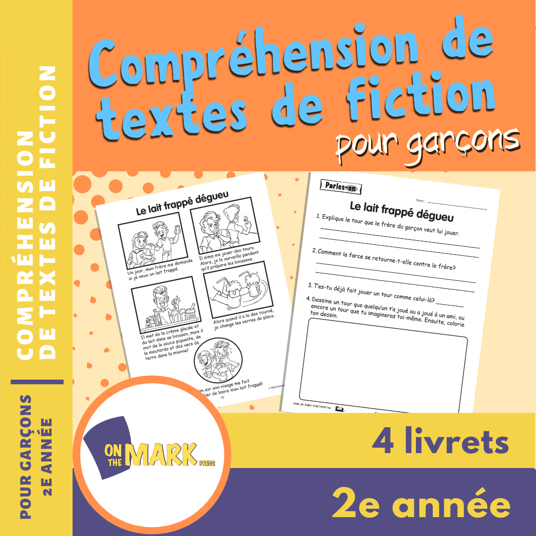 Compréhension de textes de fiction pour garçons 2e année