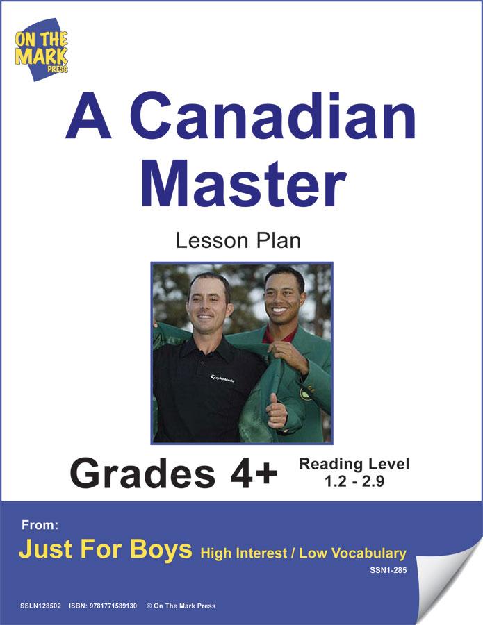 A Canadian Master  - Mike Weir Non-Fiction Biography Gr. 4+ Level 2.7