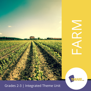 Farm - An Integrated Theme Unit Grades 2-3