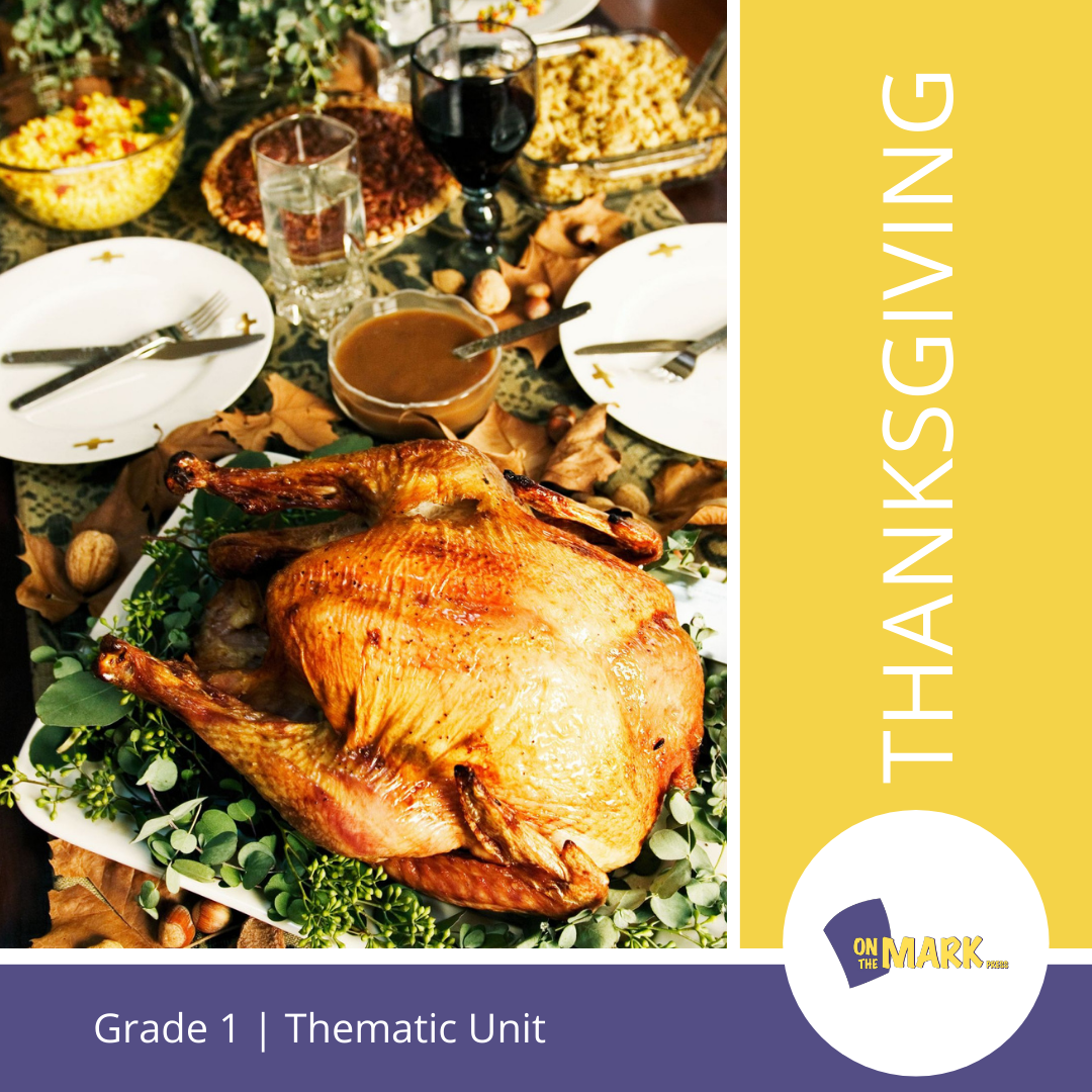 Thanksgiving - An Integrated Theme Unit Grade 1