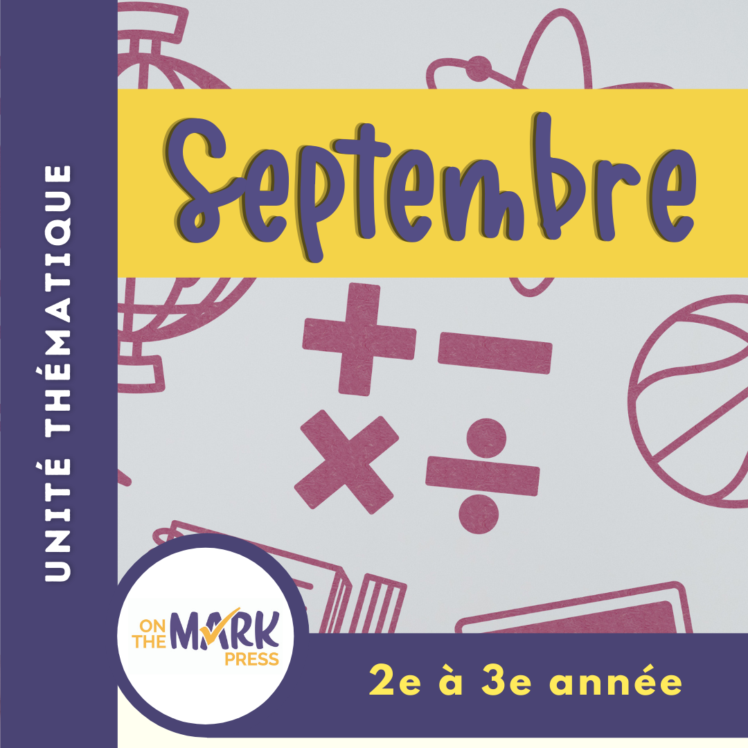 Septembre Unité thématique 2e à 3e année