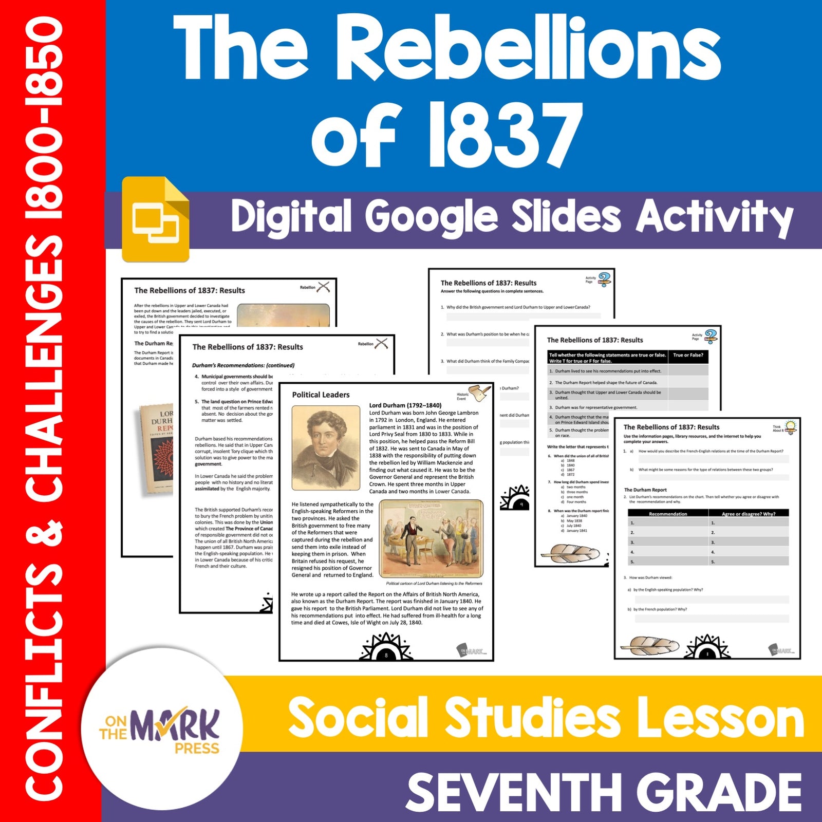 The Rebellions of 1837 Grade 7 Google Slides Lesson & Printables