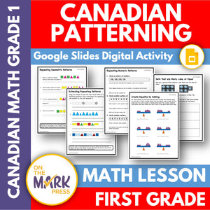 Canadian Patterning Grade 1 Google Slides & Printables