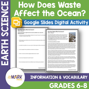 How Does Waste Affect the Ocean? Grades 5-8 Google Slides & Printables