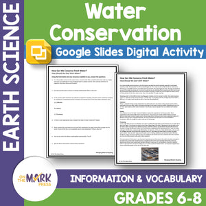 Water Conservation Gr. 6-8 Google Slides & Printables