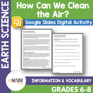 How Can We Clean the Air? Gr. 5-8 Google Slides & Printables