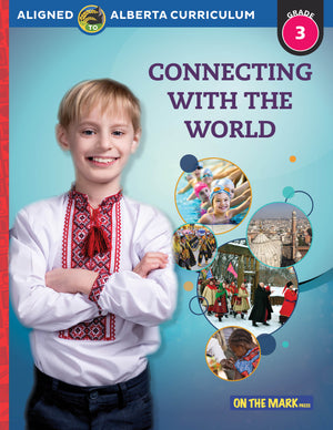 Alberta Grade 3 Social Studies: Connecting with the World