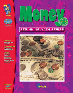 Money: Beginning Math Using American Currency Grades 1-3