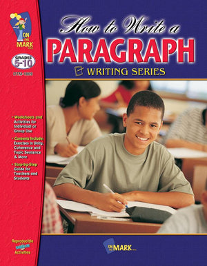 How to Write a Paragraph Grades 5-10