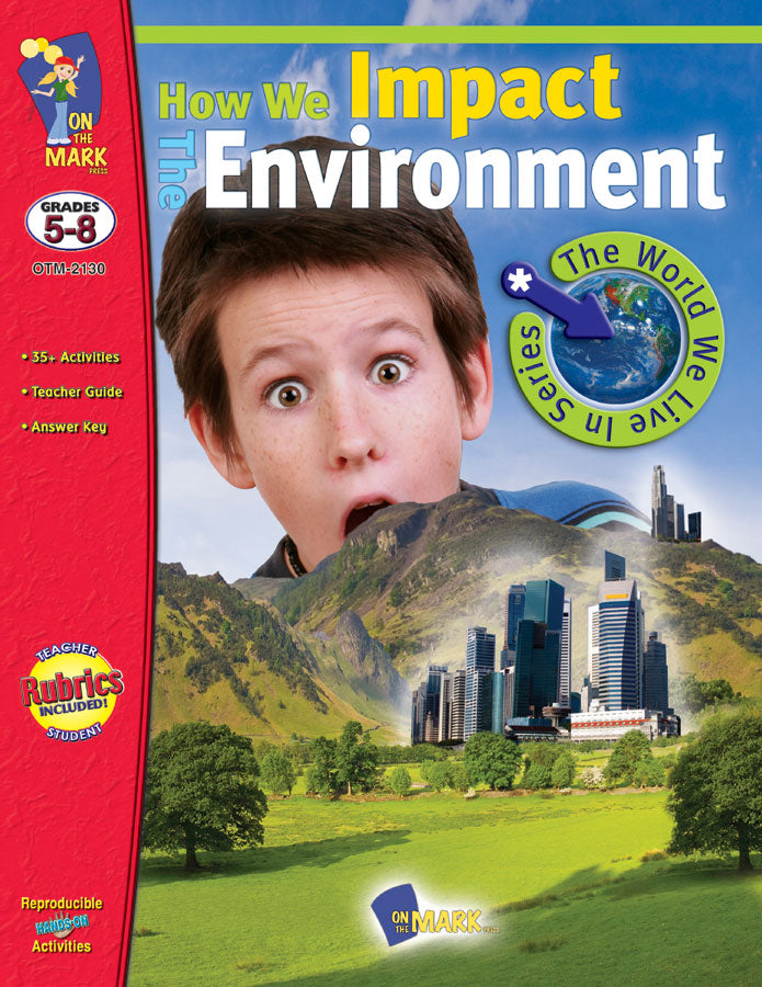 How We Impact the Environment Gr. 5-8 - Human Impact; Endangered Animals and Plants