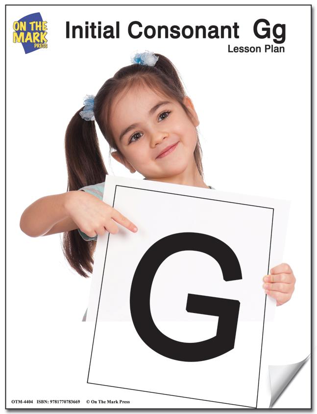 Initial Consonant Letter "G" Lesson # 5 Kindergarten - Grade 1 Lesson Plan