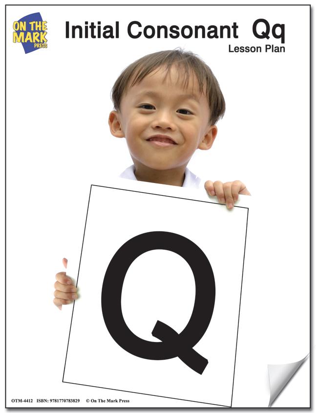 Initial Consonant Letter "Q" Lesson # 18 Kindergarten - Grade 1 Lesson Plan